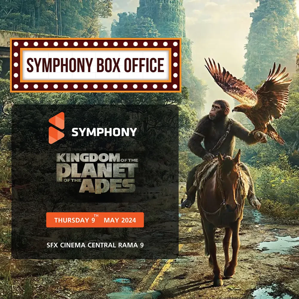 SYMPHONY Box Office Kingdom of the Planet of the Apes
