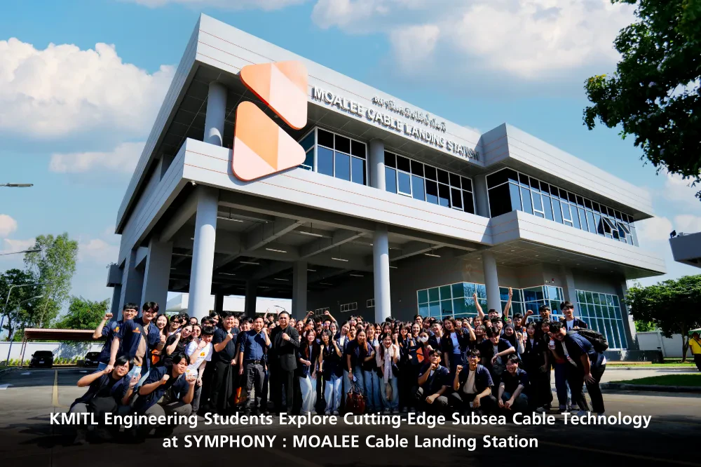 KMITL Engineering Students Explore Cutting-Edge Subsea Cable Technology at SYMPHONY : MOALEE Cable Landing Station